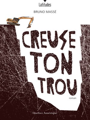 cover image of Creuse ton trou